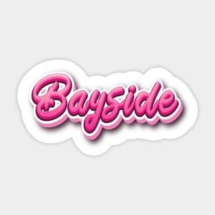 Bayside Sticker